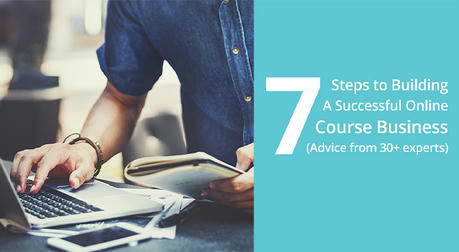 7 Steps to Successfully Choose and Complete an Online Course